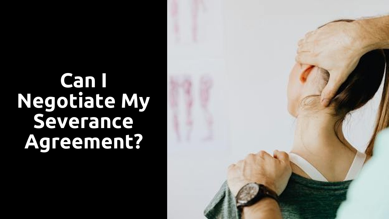 Can I negotiate my severance agreement?